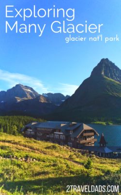 Many Glacier on the east side of Glacier National Park is a great place to spend a week, either as a family or a solo traveler. Hiking, boating, camping and beautiful lodges make Many Glacier an ideal Rocky Mountain getaway in an incredible National Park. 2traveldads.com