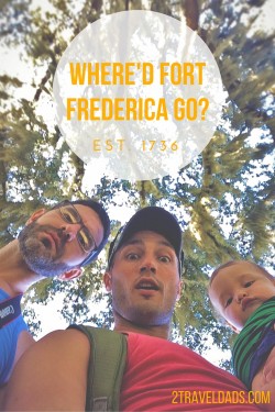 Where'd Fort Frederica Go 2traveldads.com