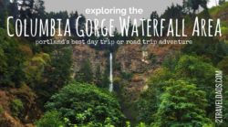 The waterfalls of the Columbia Gorge are one of the seven wonders of Oregon. From Multnomah Falls to the Oneonta Gorge, there are sights and hikes for everyone. An easy day trip from Portland. 2traveldads.com