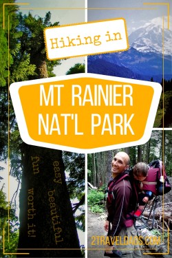 Hiking in Mt Rainier National Park is fun, easy and a beautiful experience. Check out these simple day hikes, with or without kids! 2traveldads.com
