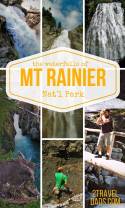 The Waterfalls of Mt Rainier National Park are beautiful and they are everywhere. See which ones are the easiest to access with the most value for your time. 2traveldads.com