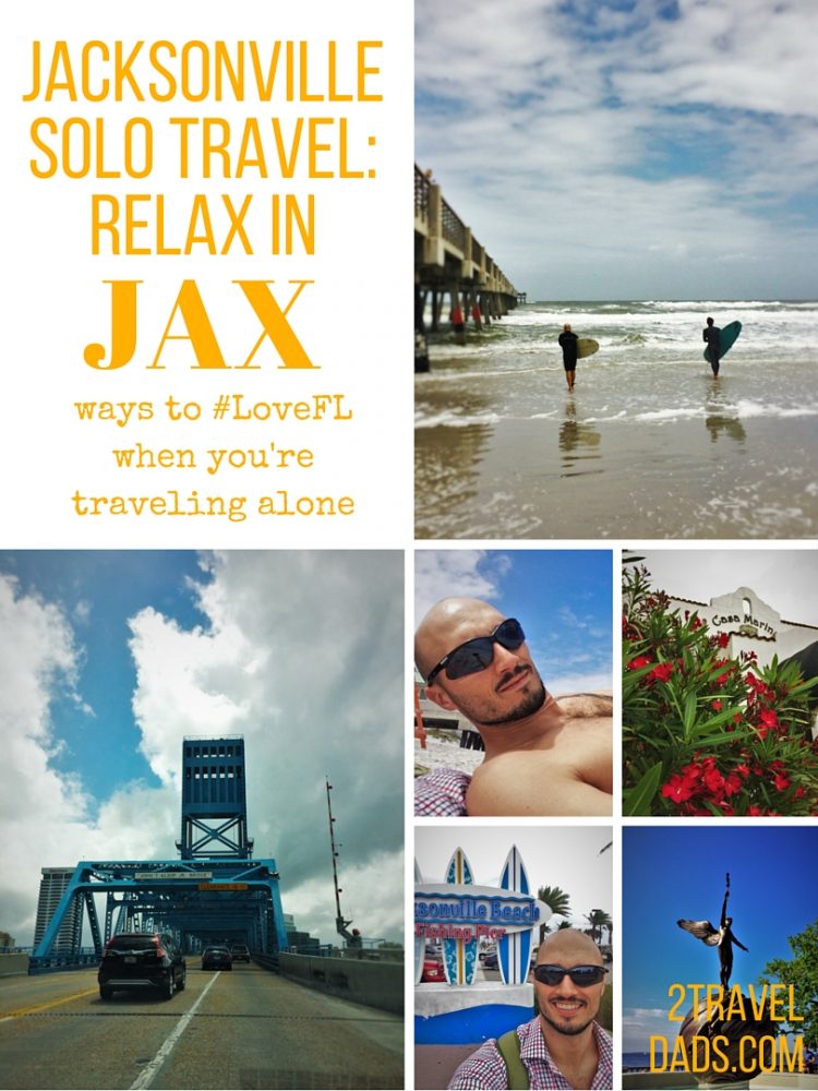 Jacksonville Solo Travel relax in Jax 2TravelDads