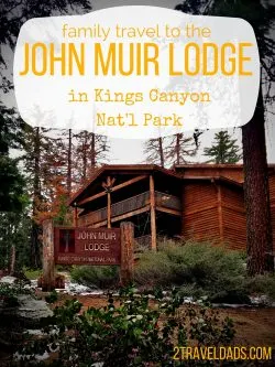 What is family travel like at the John Muir Lodge in Kings Canyon National Park? See what the perks are for staying in the heart of it all. 2traveldads.com