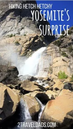 Yosemite National Park is amazing and crowded. Hiking Hetch Hetchy Valley is beautiful, full of waterfalls, and very few people. Great family travel! 2traveldads.com