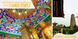 The Famen Temple of Baoji, China is the ideal site to learn about Buddhism, both its history and current practice, including an ancient pagoda and Buddha's finger bone.