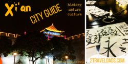 Xi'an city guide: how to experience China's first capitol with history, nature and culture. 2traveldads.com