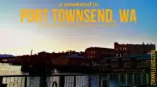 A weekend in Port Townsend, Washington is the perfect way to capture the nature, culture and Victorian history of the Puget Sound area. Delicious food, a lighthouse, art galleries, Port Townsend has everything to make you fall in love with it. 2traveldads.com
