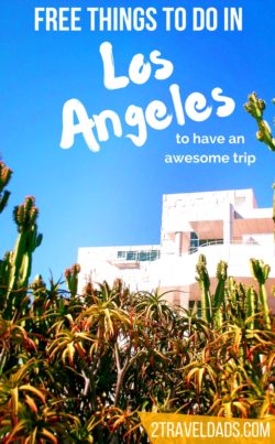 Whether for an afternoon or a whole vacation there are lots of free things to do in Los Angeles that are fun, unique and perfectly LA. 2traveldads.com