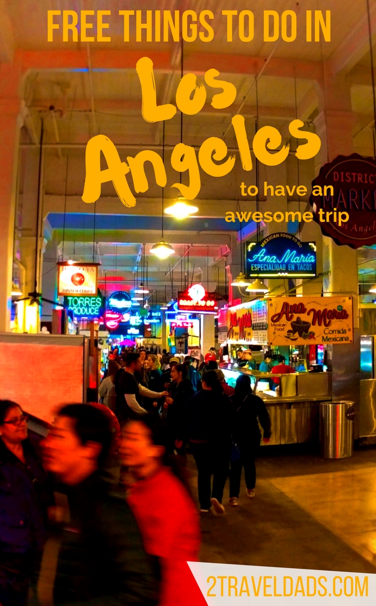 Free things to do in Los Angeles pin - 2 Travel Dads