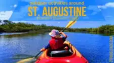 Northern Florida's HIstoric Coast is incredible for families and adventurers. Outdoor activities around St Augustine abound, combining nature, beaches and history. 2traveldads.com