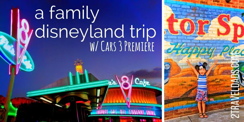A family Disneyland vacation is an awesome experience. Check out travel tips to make it easier are helpful and peek at the unforgettable Cars 3 Premiere too. Amazing family travel experience with Disney! 2traveldads.com