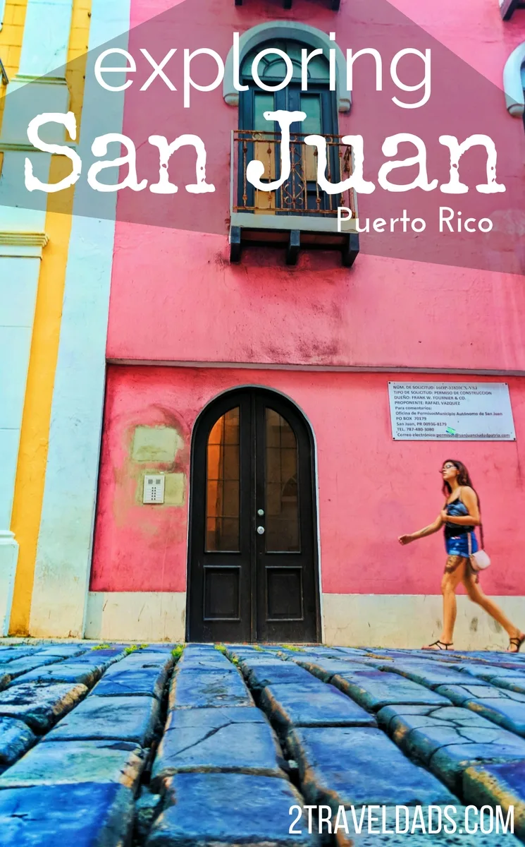 Exploring San Juan Puerto Rico is a bucket list travel adventure for many. Historic Forts, colorful streets, tropical waters, amazing food: what's not to fall in love with? 2traveldads.com
