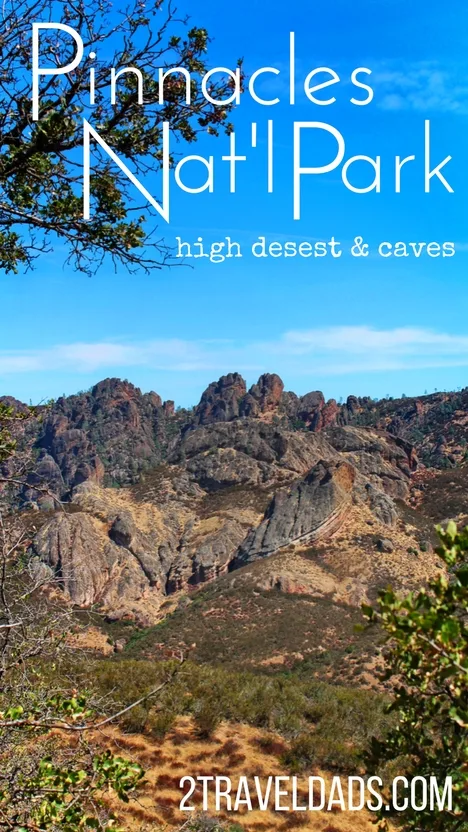 Hiking in Pinnacles National Park in California is a beautiful and fascinating experience with caves, desert and canyons unlike any other national park. 2traveldads.com