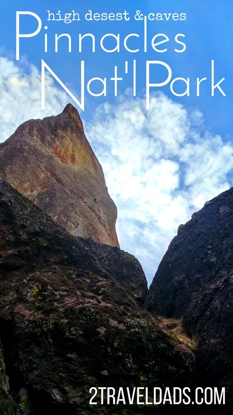 Hiking in Pinnacles National Park in California is a beautiful and fascinating experience with caves, desert and canyons unlike any other national park. 2traveldads.com