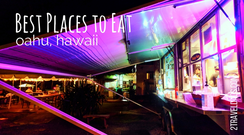 The best places to eat on Oahu: from poke to kalua pork, trying local favorites to the North Shore's Hawaiian food trucks. 2traveldads.com