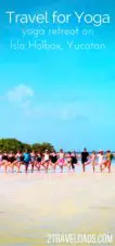Travel for yoga is a genius way to visit beautiful new places. Doing a yoga retreat on Isla Holbox off the Yucatan or Mexico was ideal for focusing on wellness while enjoying tropical beaches and flamingos. 2traveldads.com