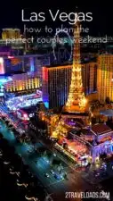 Planning a couples weekend in Las Vegas is easy when you choose a destination like Las Vegas. How to plan and execute an ideal weekend getaway without kids. 2traveldads.com
