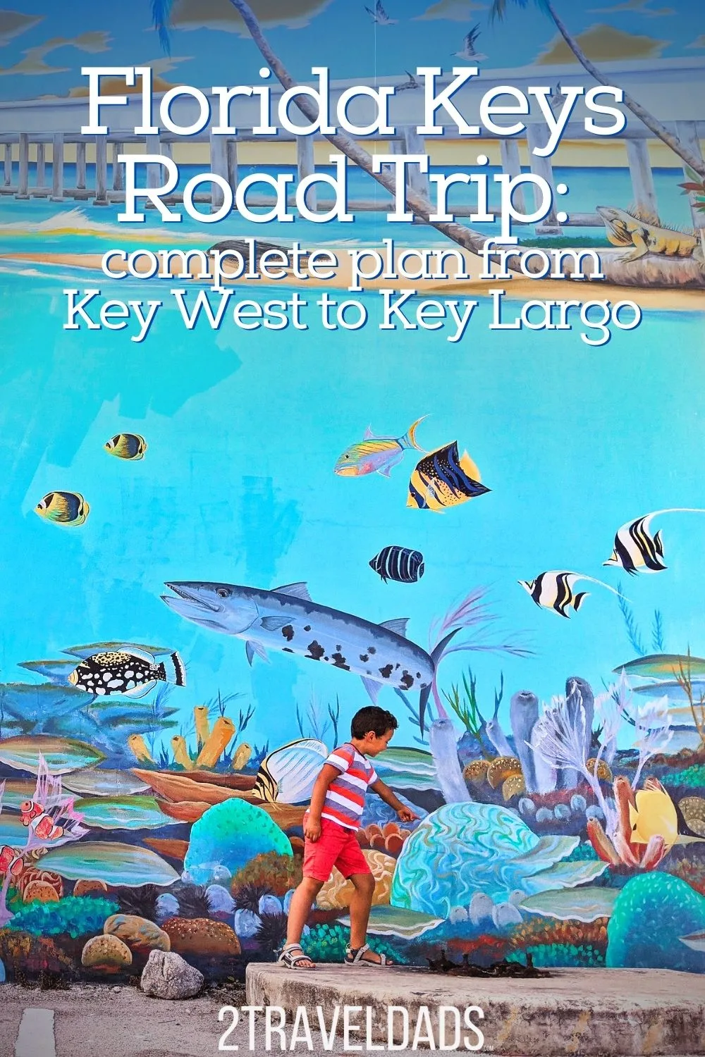 7 Day Florida Keys Road Trip Pin 3 - 2TravelDads