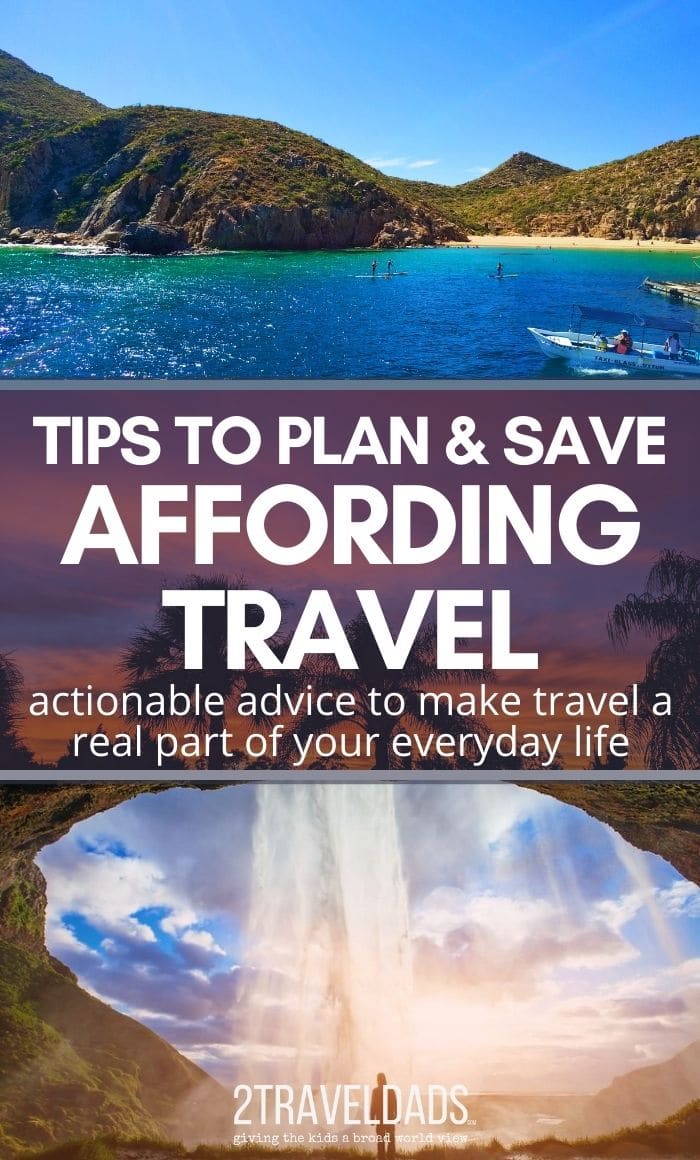 Affording Travel is more than working full time, but starts with saving and budgeting. Actionable tips to save and plan travel, making it a part of your everyday life.