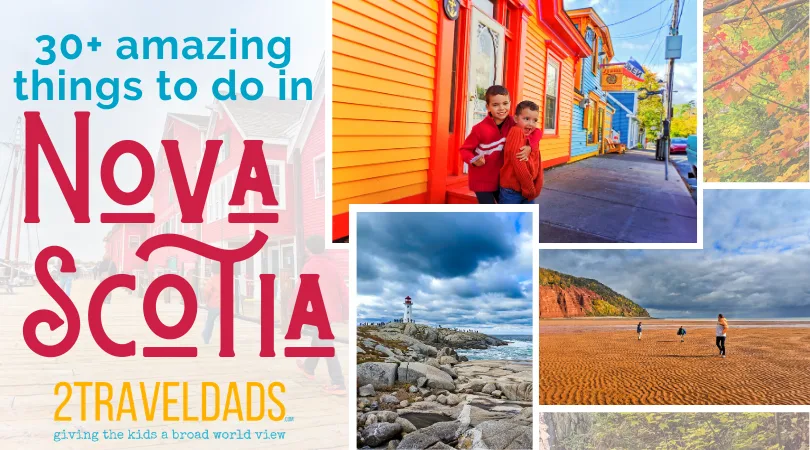 30+ awesome things to do in Nova Scotia with kids, travel in Halifax, Lunenburg, Peggy's Cove, the Bay of Fundy and more. The road trip around Canada that's perfect for photography, history and fall colors. #NovaScotia #halifax #bayoffundy