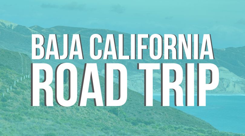 This Baja California road trip around Northern Baja is fun, beautiful and a different sort of Mexico vacation. From beaches to wineries, missions to hiking this is an awesome Mexican adventure.