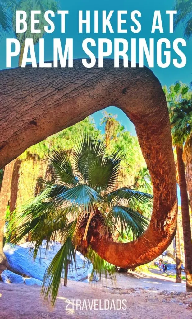 The best hiking in Palm Springs includes palm forests, waterfalls, oasis and desert. Hiking trails and tips for exploring beyond the city of Palm Springs, California. #hiking #California #PalmSprings