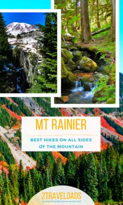 The best hiking in Mount Rainier National Park from waterfalls to rainforests. Hikes that are kid friendly and beautiful in the Pacific Northwest. #hiking #nationalpark #washington