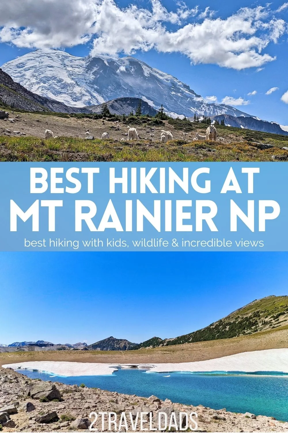 Hiking at Mount Rainier National Park is a great summer activity. These are the best hikes with kids or for a reasonable challenge. From Paradise to Sunrise, Ohanapecosh to Lake Mowich, great hiking trails for any skill level.