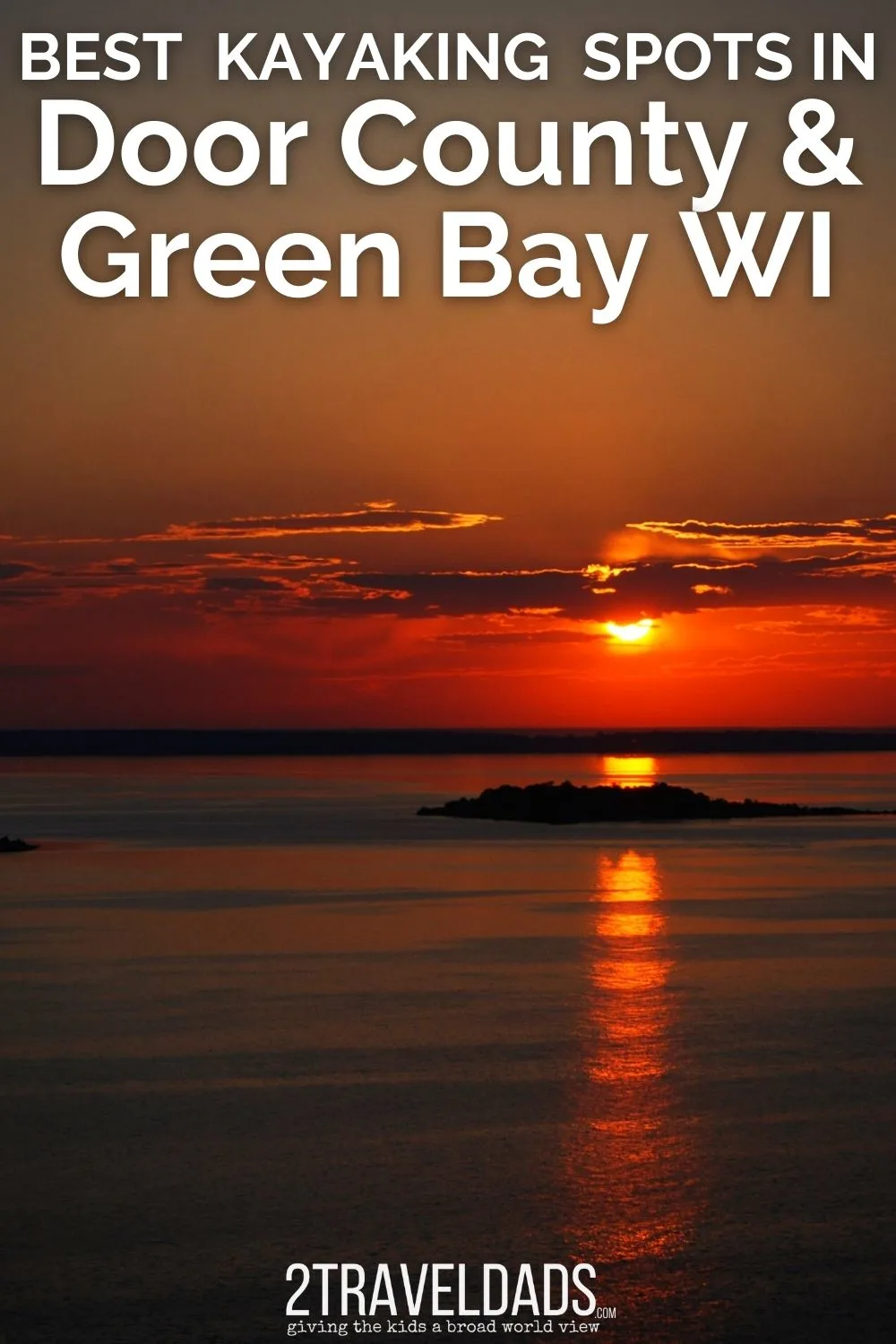 15 Great Kayaking Spots in Door County and Green Bay, Wisconsin -  2TravelDads