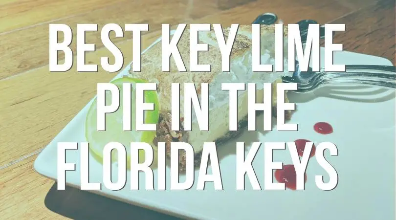 Best Key Lime Pie in the Florida Keys