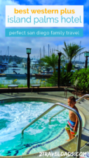 The Best Western Plus Island Palms Hotel in San Diego is ideal for families. Centrally located, great pools, and delicious restaurant, it's a perfect San Diego hotel.
