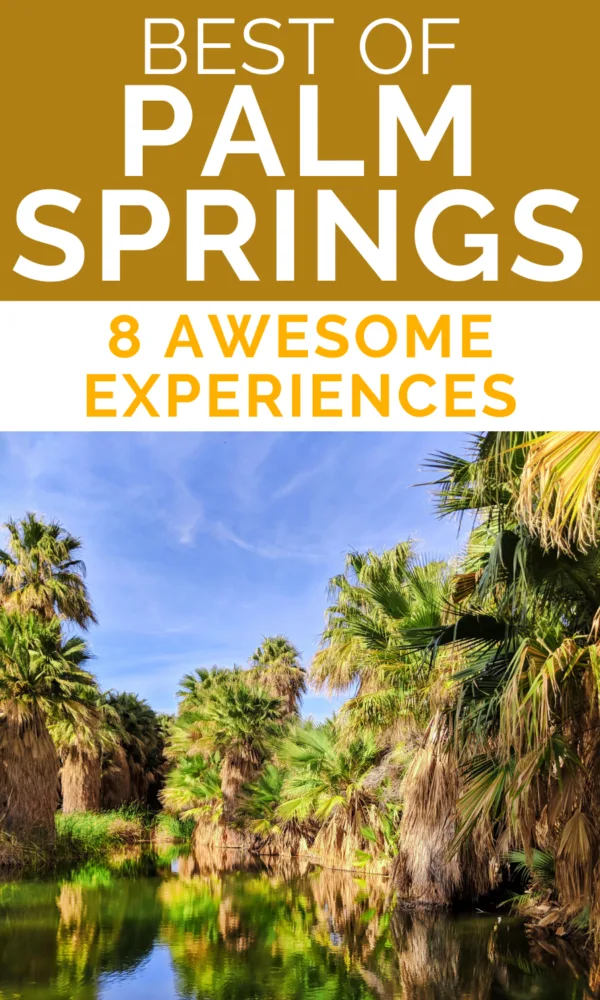 8 awesome experiences to have on a Palm Springs getaway. Hiking in the desert, relaxing and enjoying the food scene in Palm Springs.