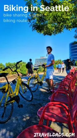 Nothing could be more PNW than #biking in Seattle. Using bike sharing with easy bike routes in Seattle is an ideal day outdoors. 2traveldads.com