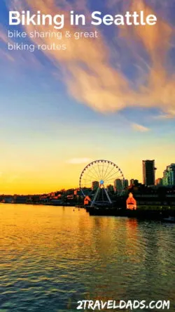 Nothing could be more PNW than #biking in Seattle. Using bike sharing with easy bike routes in Seattle is an ideal day outdoors. 2traveldads.com