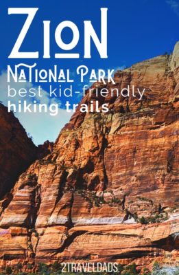 The best kid friendly hiking in Zion National Park ranges from paved trails to epic views. Top recommendations and hiking tips for Zion. #hiking #Utah #NationalPark