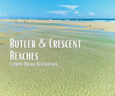 Butler Beach and Crescent Beach are dream destinations for a Florida vacation. Located between Daytona and Saint Augustine, the beaches are perfect and surrounded by history and natural beauty. #Florida