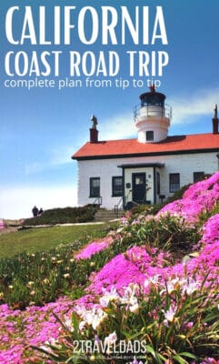 Complete California Coast road trip plan. From the Oregon border all the way to Tijuana, the best stops and iconic sights not to miss in California. #California #roadtrip #lighthouse