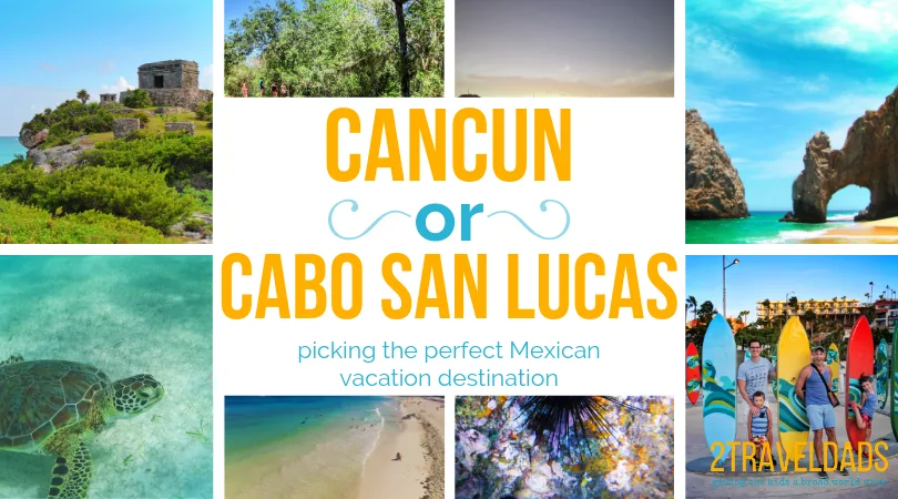 Cancun or Cabo for Mexican Vacation header (1)