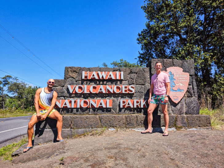 Chris and Rob Taylor at Entrance Sign Hawaii Volcanoes National Park Big Island Hawaii 1b