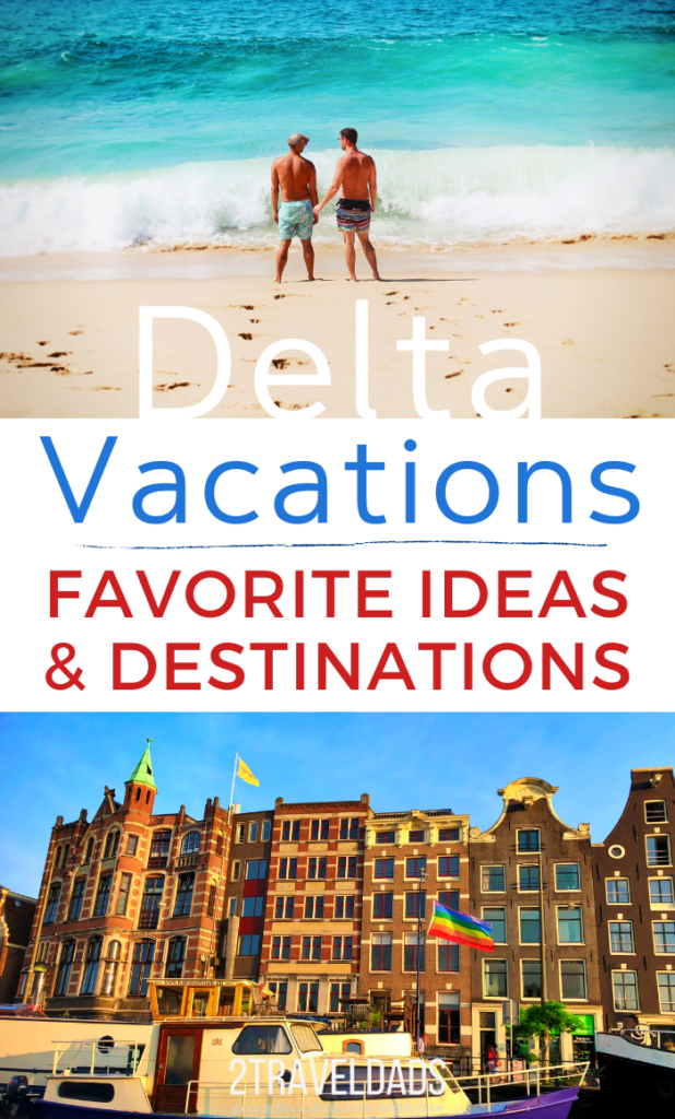 Delta Vacations Promotions NOT TO MISS (and our favorite destination