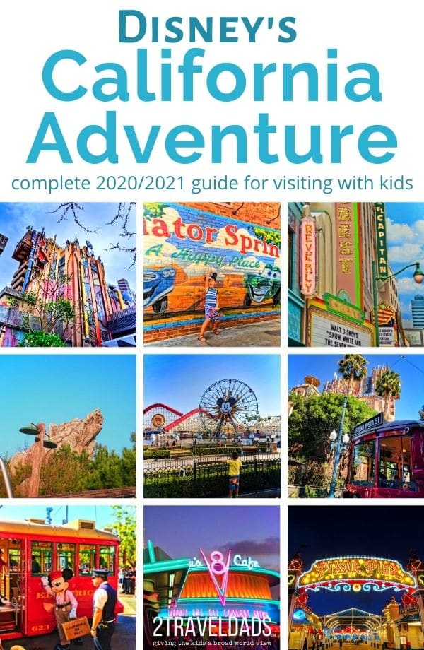 Complete Guide to Disney s California Adventure with Kids