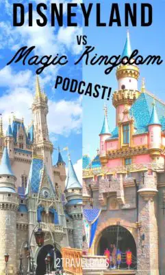 Podcast talking about the differences between Disneyland in California and Magic Kingdom at Disney World in Florida. Tips for an easy Disney vacation and what to be aware visiting Disney World vs Disneyland. Great to listen to before a Disney vacation to either California or Florida. #Disney #Florida #DisneyVacation