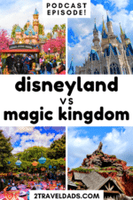 Disneyland vs Magic Kingdom podcast pin