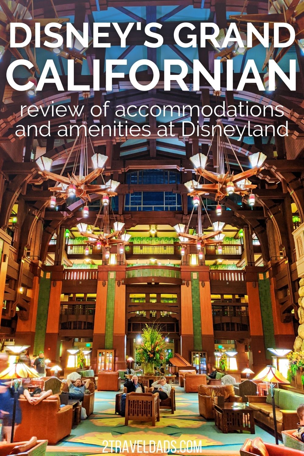 Disney's Grand Californian Hotel is the closest option to Disneyland and California Adventure. This review has all the details of staying at the Grand Californian, amenities and tips for planning the best Disneyland trip.