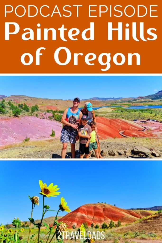 Painted Hills Oregon podcast pin 5