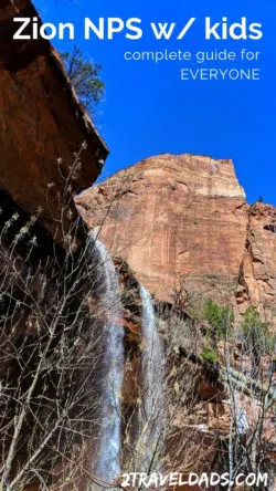 The complete guide to Zion National Park includes best hiking with kids, where to stay, how to use the shuttle system, picnicking and accessing less popular areas of Zion. Includes everything you need for planning off-season or in summer.