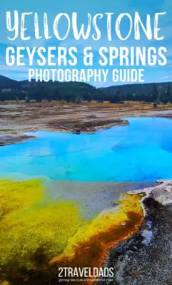 Everything you need to know about visiting geysers and hot springs in Yellowstone National Park. From the science of geysers to photography tips, everything you need to know for exploring the geysers of Yellowstone.