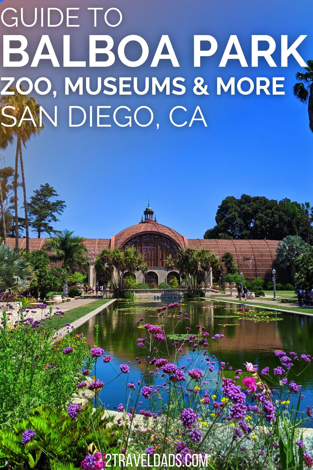 San Diego's Balboa Park is the cultural and activity center of the city. From the San Diego Zoo to art museums and gardens, everything you need to know to enrich your San Diego trip with Balboa Park.