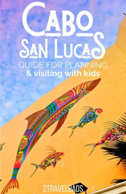 MUST READ - Everything you need to know for having a great Mexico vacation in Cabo San Lucas with kids. Hotels, beaches, resorts and day trips from Cabo. #Mexico #vacation #familytravel #cabosanlucas