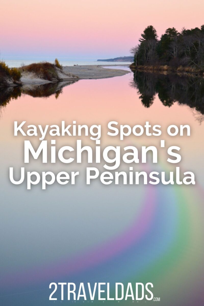 Guide to Kayaking Spots on Michigan’s Upper Peninsula 2TravelDads